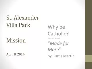 St. Alexander Villa Park Mission April 8 , 2014