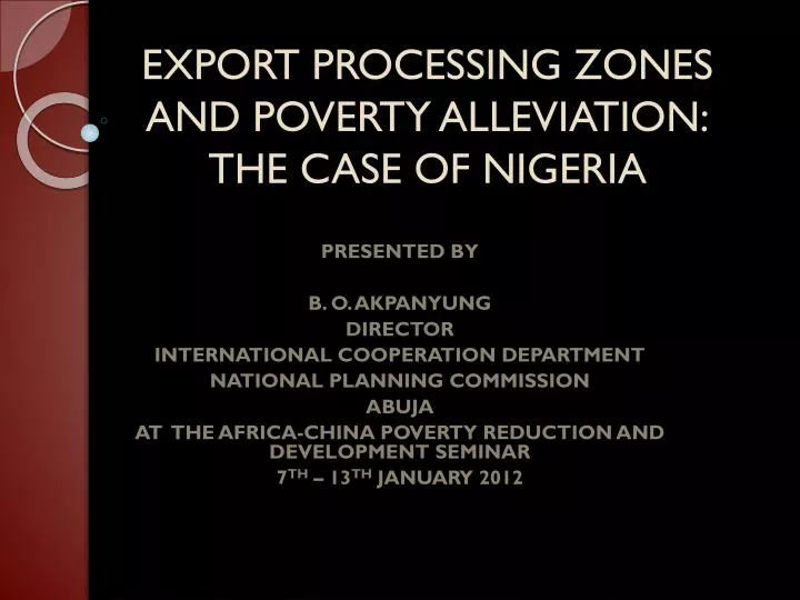 export processing zones and poverty alleviation the case of nigeria