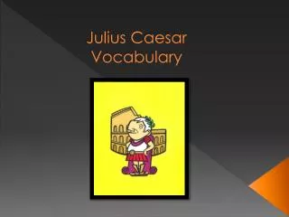 Julius Caesar Vocabulary
