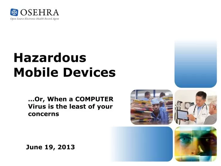 hazardous mobile devices