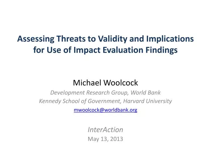 assessing threats to validity and implications for use of impact evaluation findings