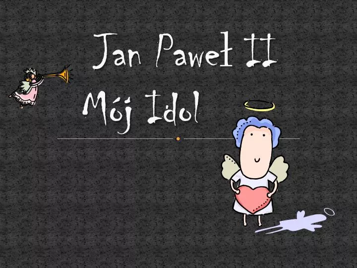 jan pawe ii m j idol