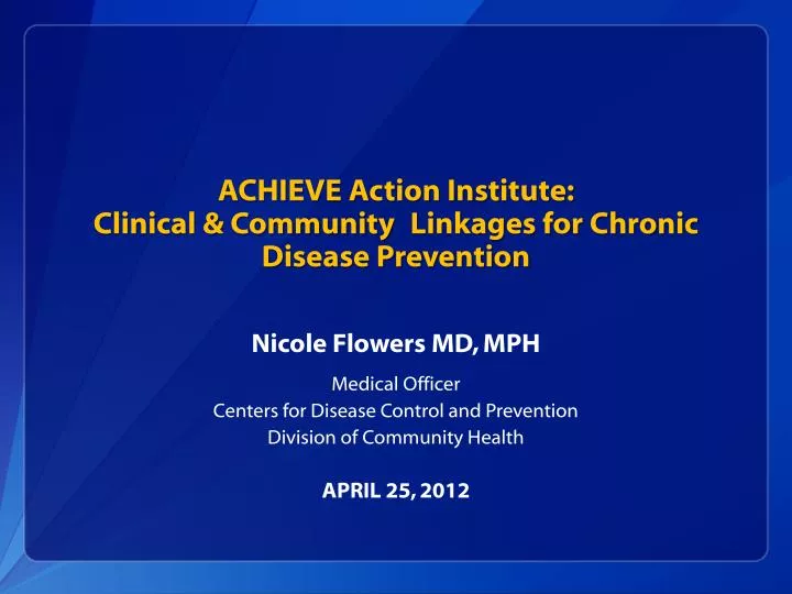 achieve action institute clinical community linkages for chronic disease prevention