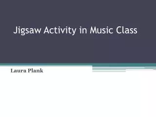 Jigsaw Activity in Music Class