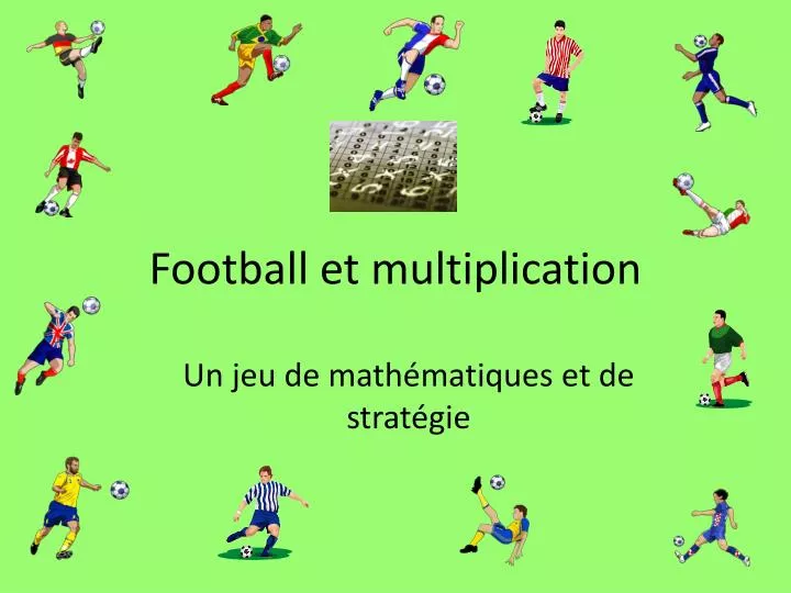 football et multiplication