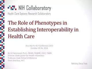 The Role of Phenotypes in Establishing Interoperability in Health Care