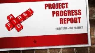 Project 				Progress 			Report