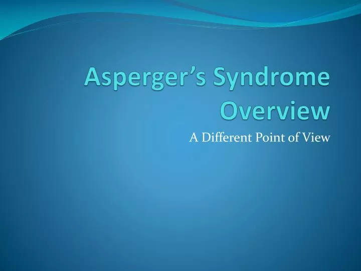 asperger s syndrome overview
