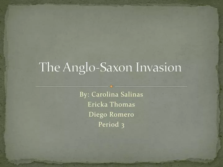 the anglo saxon invasion