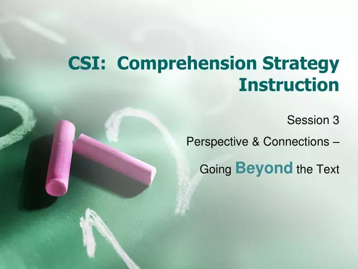 csi comprehension strategy instruction