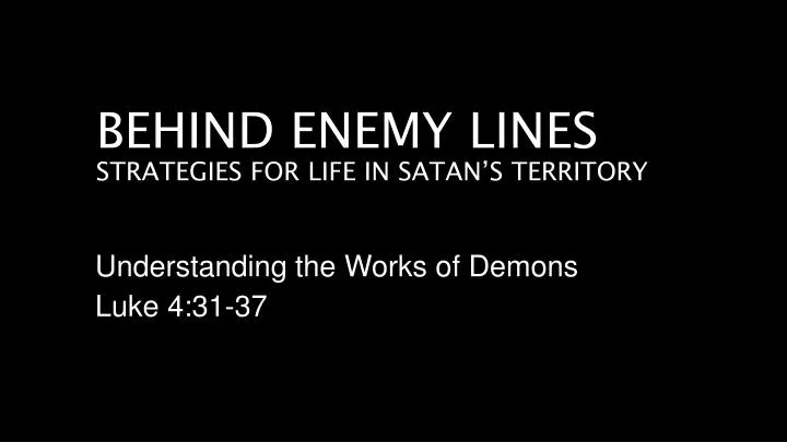 behind enemy lines strategies for life in satan s territory