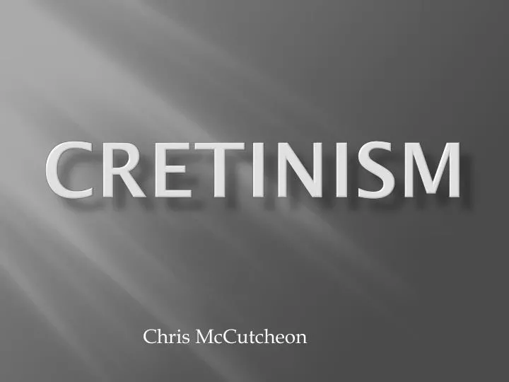 cretinism