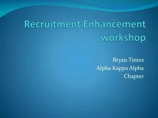 Recruitment Enhancement workshop