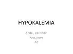 PPT - Hypokalemia PowerPoint Presentation, Free Download - ID:3340317