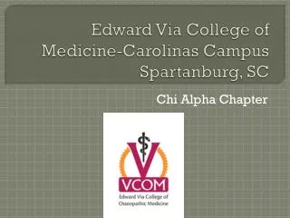 Edward Via College of Medicine-Carolinas Campus Spartanburg, SC