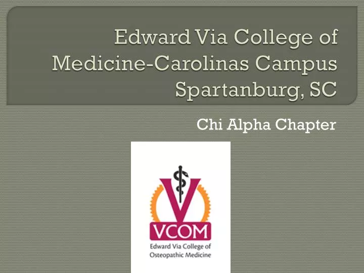 edward via college of medicine carolinas campus spartanburg sc