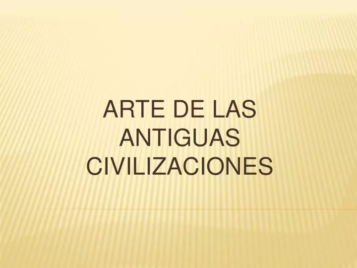 arte de las antiguas civilizaciones