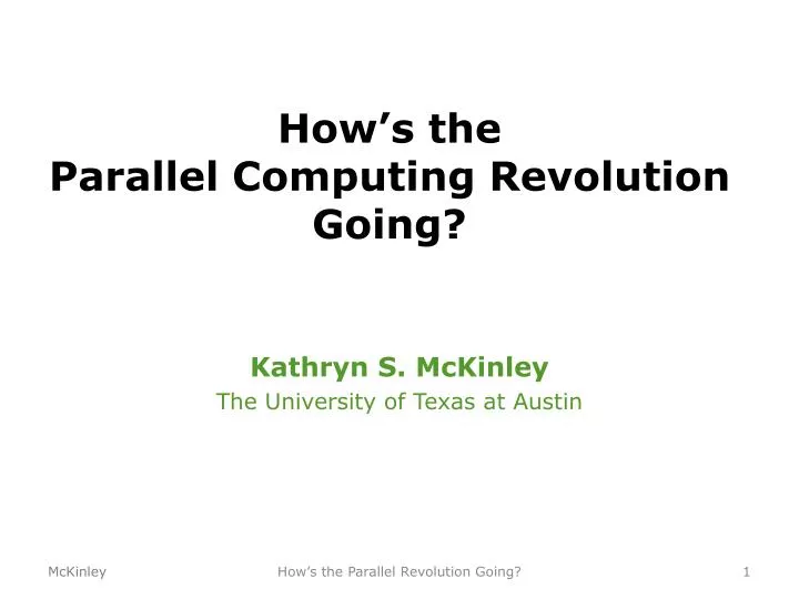 how s the parallel computing revolution going