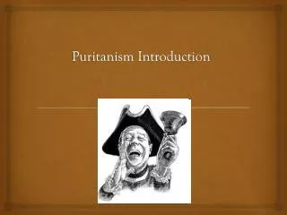 Puritanism Introduction