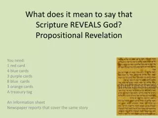 What does it mean to say that Scripture REVEALS God? Propositional Revelation
