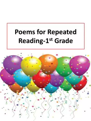 Poems for Repeated Reading-1 st Grade