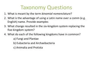 Taxonomy Questions
