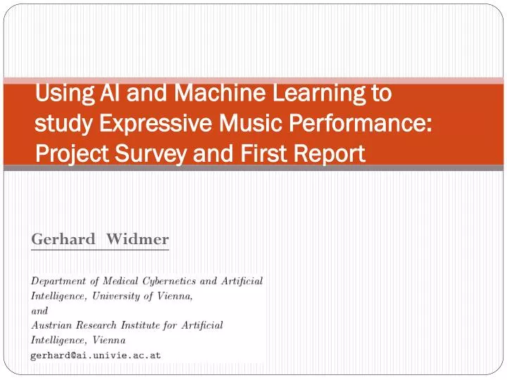 using ai and machine learning to study expressive music performance project survey and first report