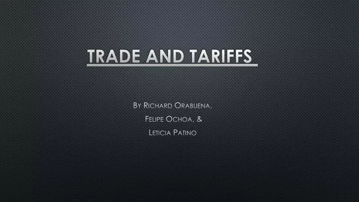 trade and tariffs