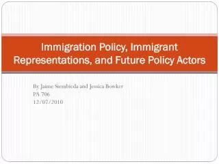 Immigration Policy, Immigrant Representations, and Future Policy Actors