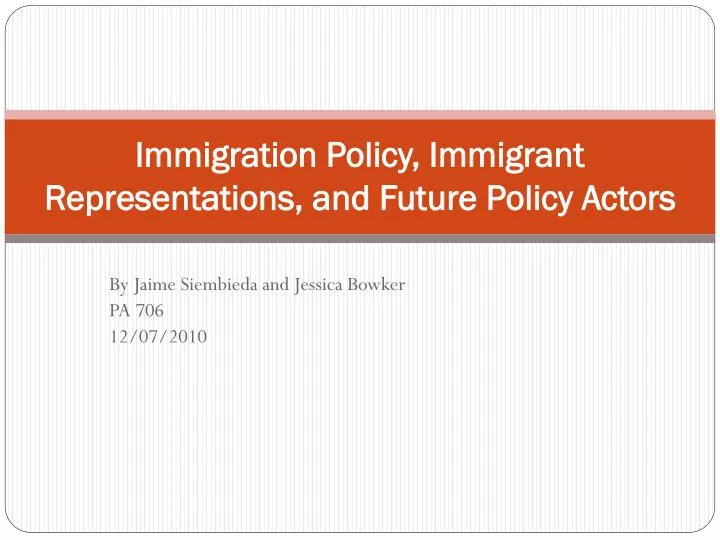 immigration policy immigrant representations and future policy actors