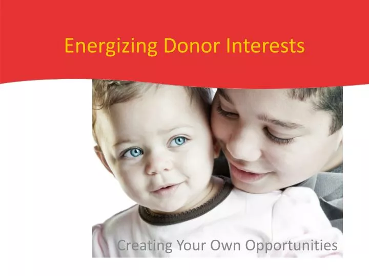 energizing donor interests