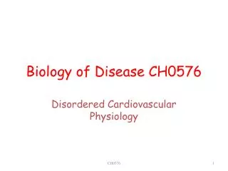 Biology of Disease CH0576
