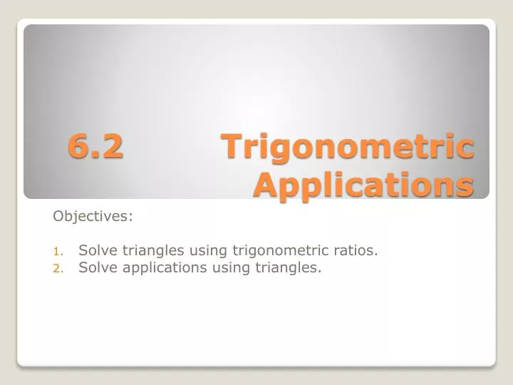 6 2 trigonometric applications