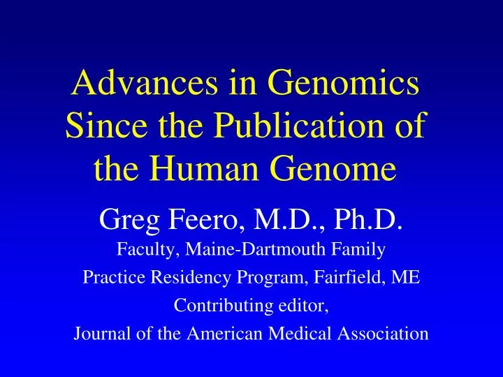 advances in genomics since the publication of the human genome