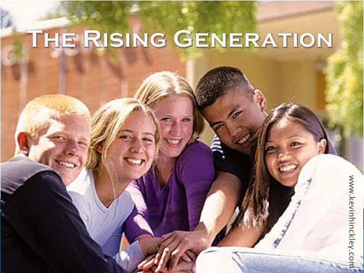 the rising generation