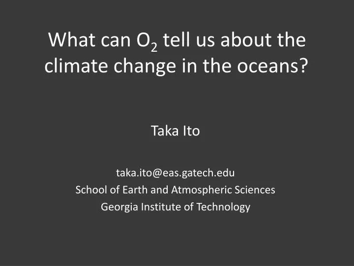 what can o 2 tell us about the climate change in the oceans