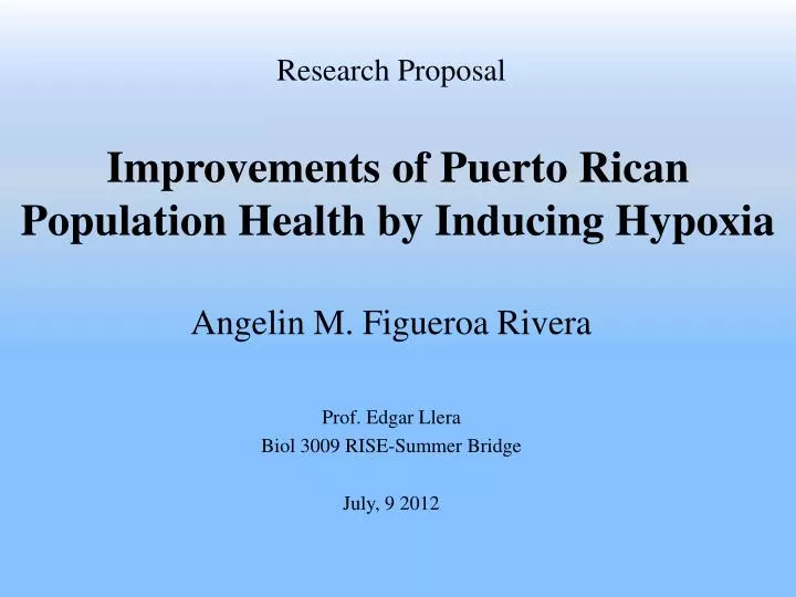 improvements of puerto rican population health by inducing hypoxia