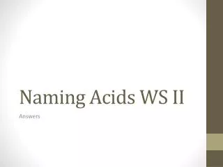 Naming Acids WS II