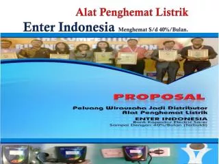 Alat Penghemat Listrik Enter Indonesia Menghemat S/d 40%/ Bulan .
