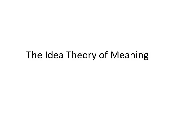 the idea theory of meaning