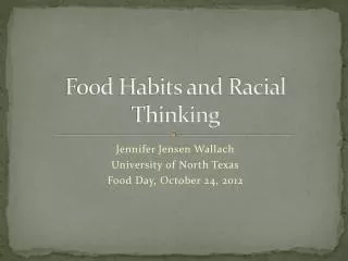 Food Habits and Racial Thinking