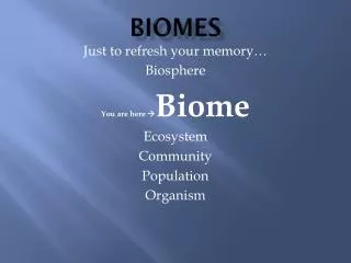 Biomes