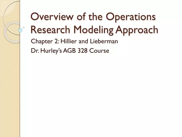 overview of the operations research modeling approach
