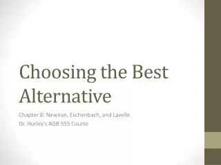 Choosing the Best Alternative