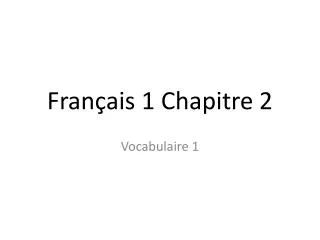 fran ais 1 chapitre 2