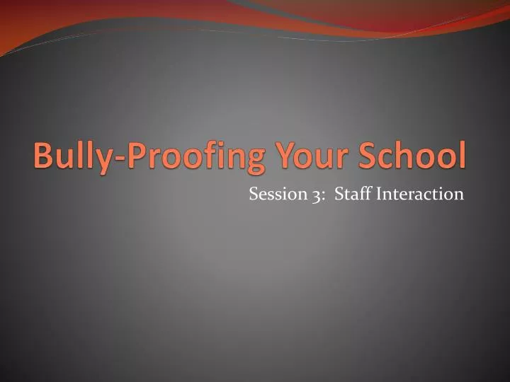bully proofing your school