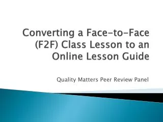 Converting a Face-to-Face (F2F) Class Lesson to an Online Lesson Guide