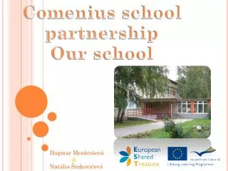 Comenius school partnership Our school