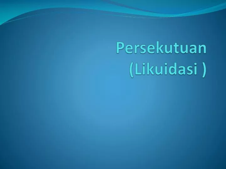 persekutuan likuidasi