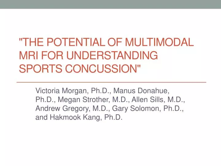 the potential of multimodal mri for understanding sports concussion